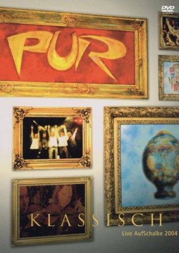 Preisvergleich Produktbild Pur - Auf Schalke Live 2004: Klassisch