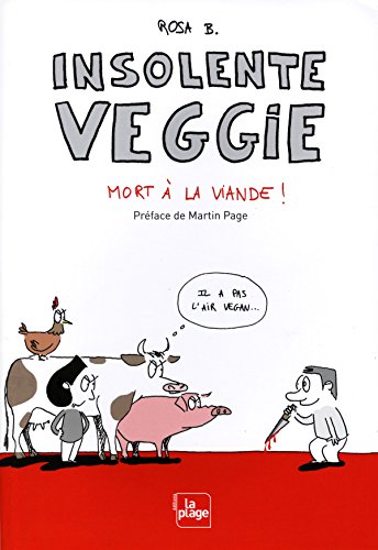 Télécharger Insolente veggie - Mort à la viande ! Livre PDF Gratuit