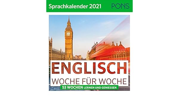 Pons Sprachkalender Englisch 2021 53 Wochen Lernen Und Geniessen Amazon De Bucher