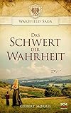 Bücher Neuerscheinungen 2022 - Das Schwert der Wahrheit von Gilbert Morris