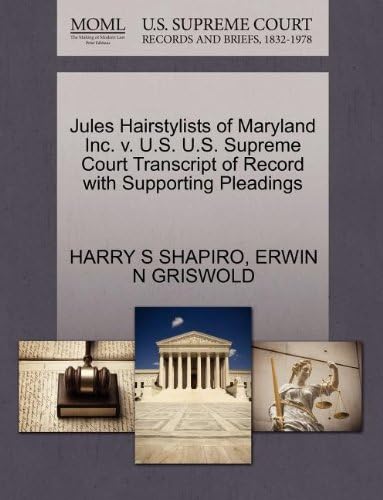 Jules Hairstylists of Maryland Inc. V. U.S. U.S. Supreme Court Transcript of Record with Supporting Pleadings