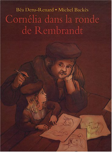 <a href="/node/112">Cornélia dans la ronde de Rembrandt</a>