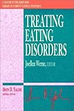 Image de Treating Eating Disorders: A Volume in the Jossey-Bass Library of Current Clinical Technique