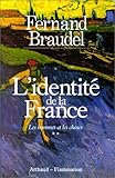 L'Identité de la France Tome 2 : Les Hommes et les choses