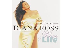 Love And Life: The Very Best Of Diana Ross