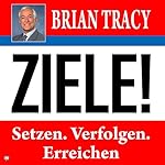 Ziele Setzen. Verfolgen. Erreichen