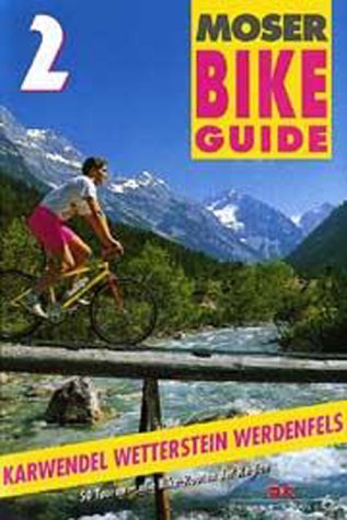 Download Bike Guide, Bd.2, Karwendel, Wetterstein, Werdenfels Download Bike Guide, Bd.2, Karwendel, Wetterstein, Werdenfels