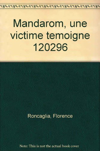 couverture de : MANDAROM - UNE VICTIME TEMOIGNE