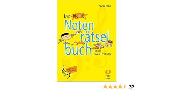 Das Kleine Notenratselbuch Vilin Und Bassschlusselfur Alle Noten Frischlinge Violin Und Bassschlussel Amazon De Guido Klaus Bucher