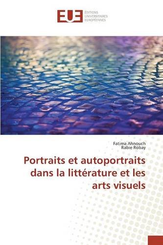 Download Portraits Et Autoportraits Dans La Litterature Et Les Arts Visuels Download Portraits Et Autoportraits Dans La Litterature Et Les Arts Visuels