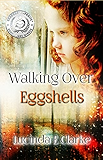 Walking Over Eggshells: Surviving Mental Abuse