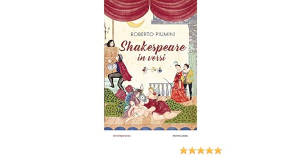 Poesie Di Natale Di Roberto Piumini.Amazon It Shakespeare In Versi Ediz A Colori Piumini Roberto Tomai G Libri