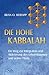 Die hohe Kabbalah - Ein Weg zur Integration und Aktivierung des Lebensbaumes und seiner Pfade by Bran O. Hodapp