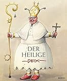 Der heilige Deix by 