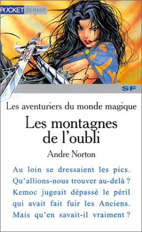 Montagnes de l'oubli, les