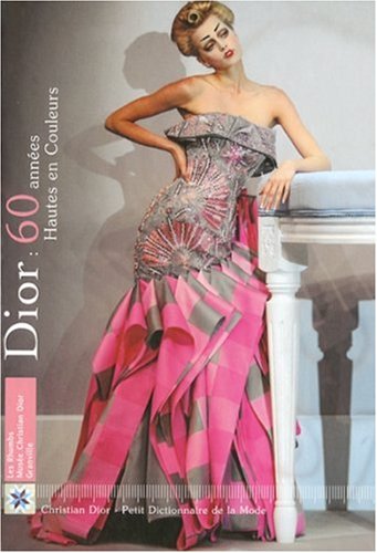 Download Dior : 60 années Hautes en Couleurs Download Dior : 60 années Hautes en Couleurs