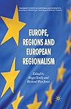 Image de Europe, Regions and European Regionalism (Palgrave Studies in European Union Politics)
