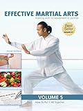 Image de Effective Martial Arts Training with No Equipment or Partner vol 5: How to put it all together (English Edition)