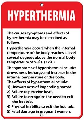 aqf527907 The Causes, Symptoms And Effects Of Hypertherm?Ia Metal Signs Aluminum Warning Signs Safety Sign Metal Tin Plate Plaque Yard Sign 8x12 Inces