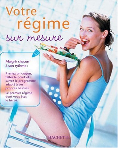 couverture de : Votre r&eacute;gime sur mesure
