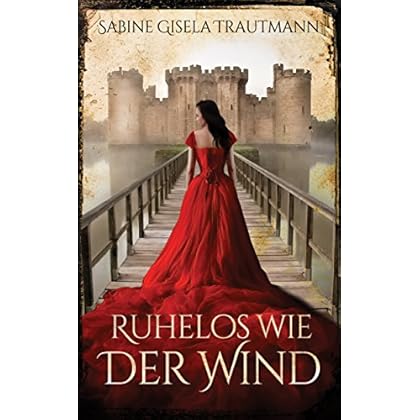 Ruhelos wie der Wind Ruhelos wie der Wind