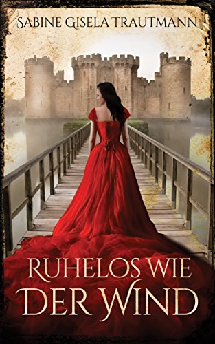 Ruhelos wie der Wind von [Trautmann, Sabine Gisela]