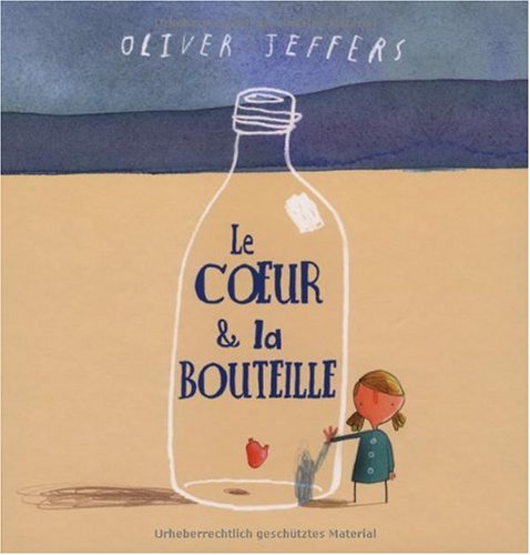 couverture de : Le coeur & la bouteille