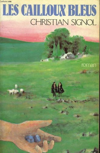 couverture de : Les Cailloux bleus