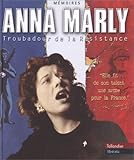 Anna Marly : Troubadour de la Résistance (1CD audio)