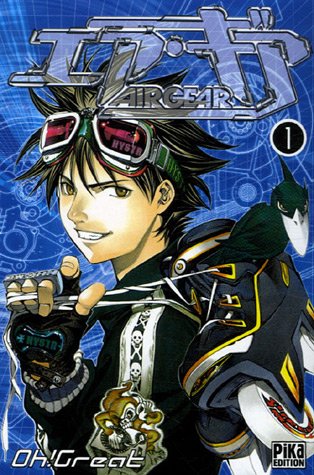 Air Gear — Tome 1