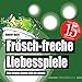 Frösch-freche Liebesspiele: Der frivole Comic für die Wanne (wasserfest - Badebuch für Erwachsene) (Badebücher für Erwachsene) (Badebücher für Erwachsene / Wasserfeste Bücher für große Leser) by 