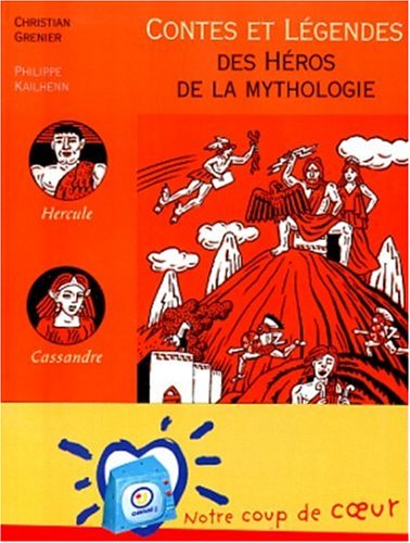 Download Contes et légendes des héros de la mythologie Download Contes et légendes des héros de la mythologie