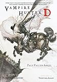 Vampire Hunter D Volume 11: Pale Fallen Angel Parts 1 & 2 by 