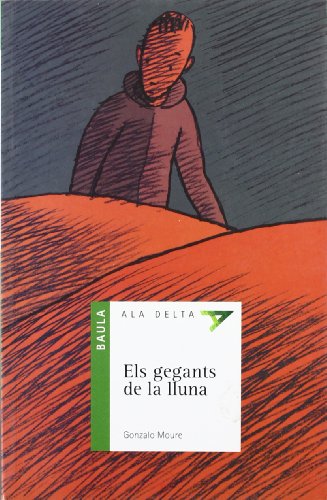 Els gegants de la lluna (ala delta verme)