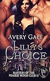 Lilly's Choice (Masters of the Prairie Winds Club, Band 11) by 