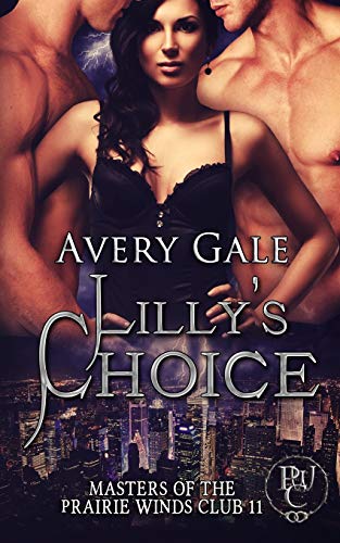 Lilly's Choice (Masters of the Prairie Winds Club, Band 11)