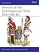 Armies of the Carthaginian Wars 265-146 BC (Men-at-Arms, Band 121) by