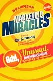 Marketing Miracles by Dan Kennedy, The Leading Experts