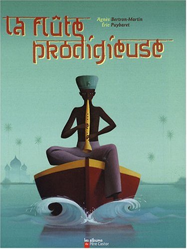 couverture de : La fl&ucirc;te prodigieuse