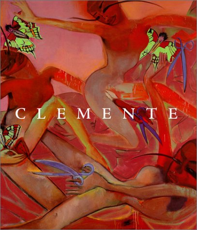 Clemente: A Retrospective (Guggenheim Museum Publications)