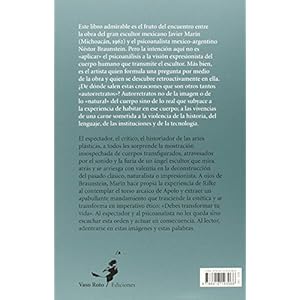 Javier Marín: La Entereza De Los Cuerpos Despedazados