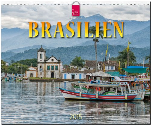 Brasilien 2015 - Original Stürtz-Kalender - Großformat-Kalender 60 x 48 cm