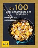 Image de Die 100 Lieblingsgerichte der Deutschen: Rezept-Highlights, die wir immer, immer, immer wieder koche