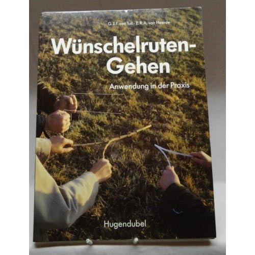 [PDF] Download Wünschelruten- Gehen. Anwendung in der Praxis Kostenlos