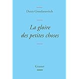 La gloire des petites choses