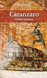 Image de Catanzaro. Guida turistica. Ediz. italiana e inglese