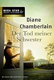 Bücher Neuerscheinungen 2022 - Der Tod meiner Schwester von Diane Chamberlain