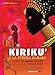 Kiriku' E La Strega Karaba'
