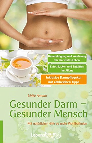 Download Gesunder Darm - Gesunder Mensch: Mit natürlicher Hilfe zu mehr Wohlbefinden Download Gesunder Darm - Gesunder Mensch: Mit natürlicher Hilfe zu mehr Wohlbefinden