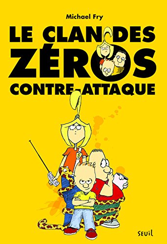couverture de : clan des z&eacute;ros contre-attaque (Le)